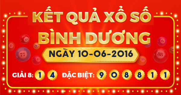 Kết quả xổ số Bình Dương ngày 10/6/2016