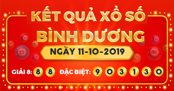Kết quả xổ số Bình Dương ngày 11/10/2019