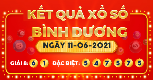 Kết quả xổ số Bình Dương ngày 11/6/2021
