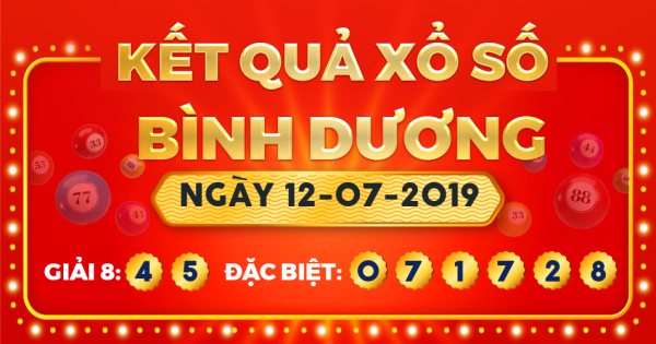 Kết quả xổ số Bình Dương ngày 12/7/2019