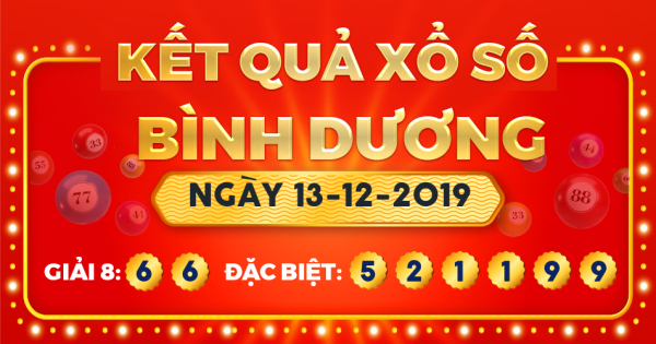 Kết quả xổ số Bình Dương ngày 13/12/2019