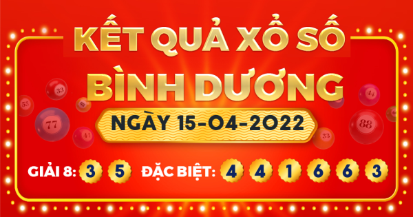 Kết quả xổ số Bình Dương ngày 15/4/2022