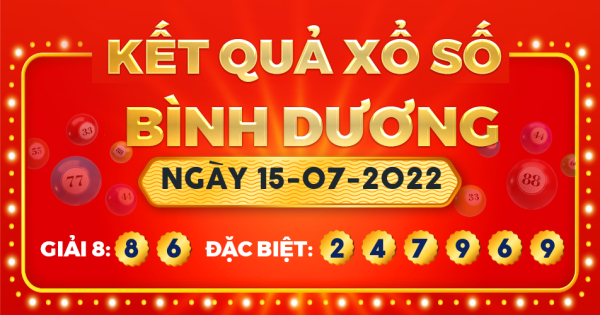 Kết quả xổ số Bình Dương ngày 15/7/2022