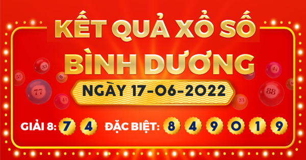 Kết quả xổ số Bình Dương ngày 17/6/2022