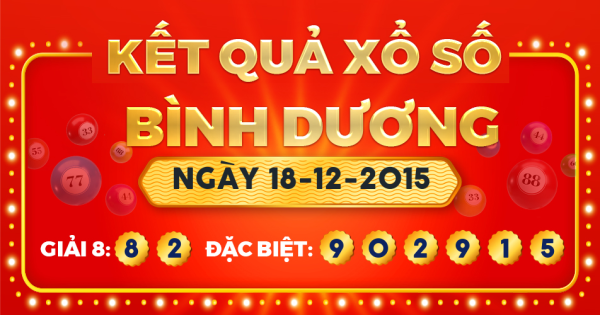Kết quả xổ số Bình Dương ngày 18/12/2015