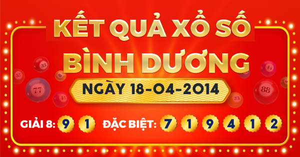 Kết quả xổ số Bình Dương ngày 18/4/2014