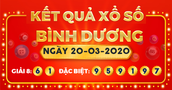 Kết quả xổ số Bình Dương ngày 20/3/2020