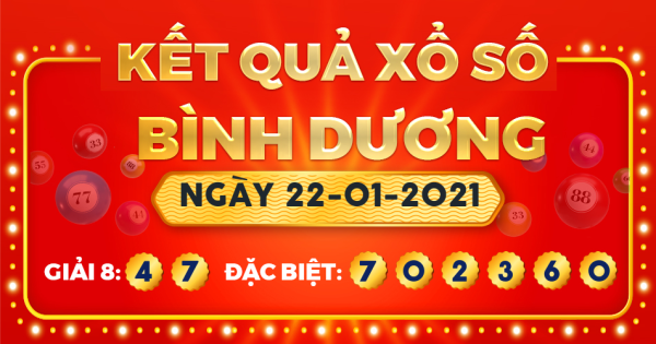 Kết quả xổ số Bình Dương ngày 22/1/2021