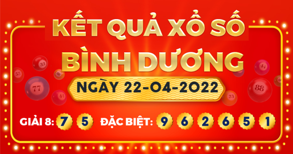 Kết quả xổ số Bình Dương ngày 22/4/2022