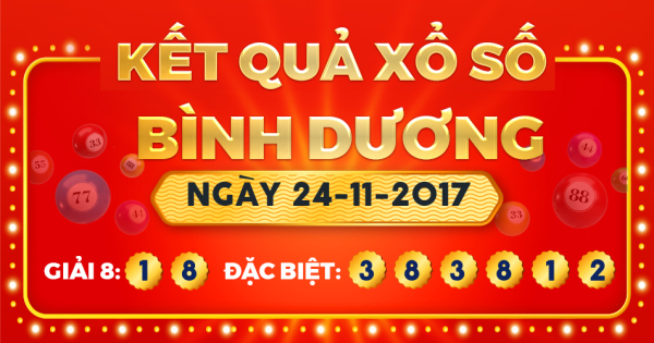 Kết quả xổ số Bình Dương ngày 24/11/2017