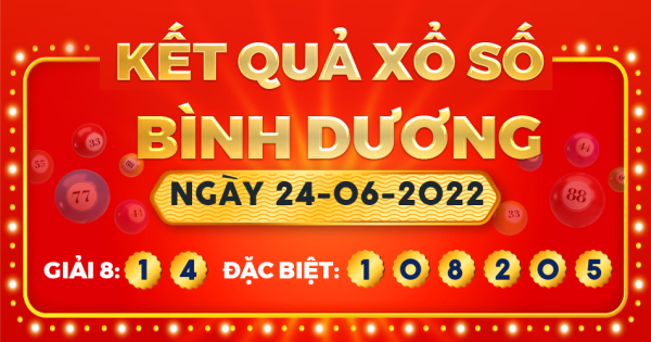 Kết quả xổ số Bình Dương ngày 24/6/2022