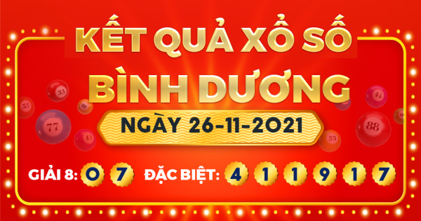 Kết quả xổ số Bình Dương ngày 26/11/2021