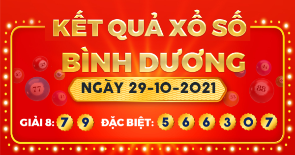 Kết quả xổ số Bình Dương ngày 29/10/2021