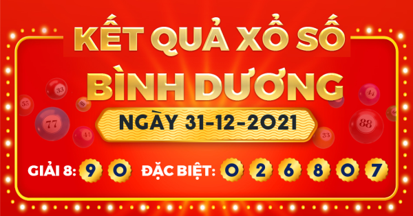 Kết quả xổ số Bình Dương ngày 31/12/2021