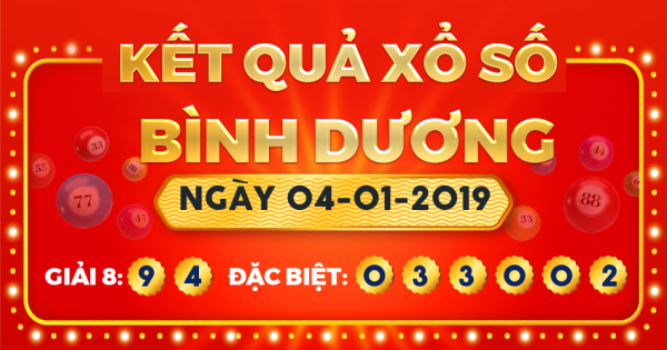Kết quả xổ số Bình Dương ngày 4/1/2019