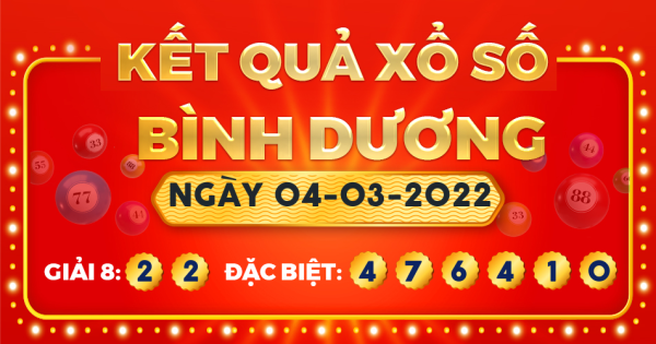 Kết quả xổ số Bình Dương ngày 4/3/2022