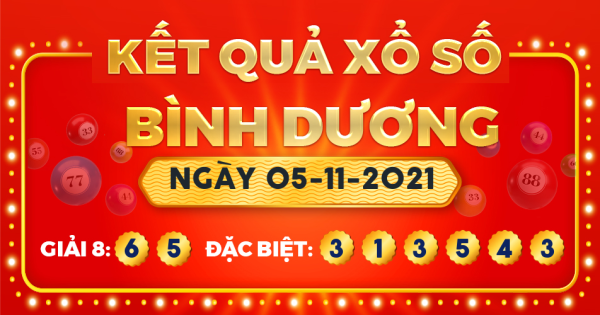 Kết quả xổ số Bình Dương ngày 5/11/2021