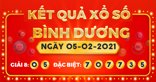 Kết quả xổ số Bình Dương ngày 5/2/2021