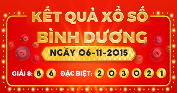 Kết quả xổ số Bình Dương ngày 6/11/2015