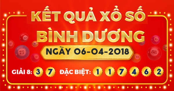 Kết quả xổ số Bình Dương ngày 6/4/2018