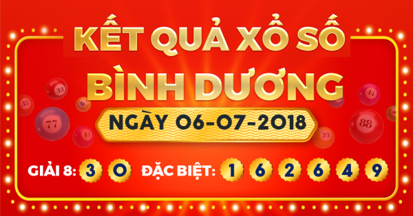 Kết quả xổ số Bình Dương ngày 6/7/2018