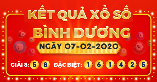 Kết quả xổ số Bình Dương ngày 7/2/2020