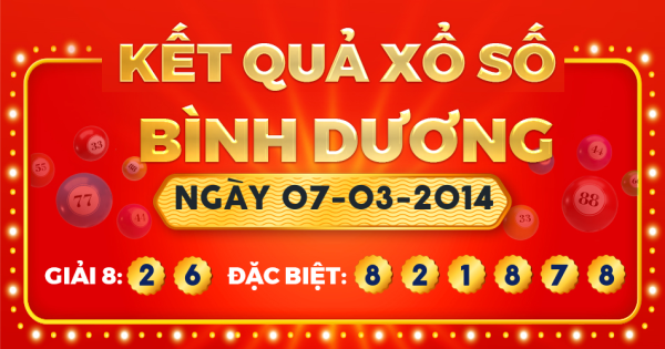 Kết quả xổ số Bình Dương ngày 7/3/2014
