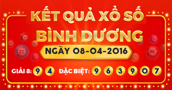 Kết quả xổ số Bình Dương ngày 8/4/2016